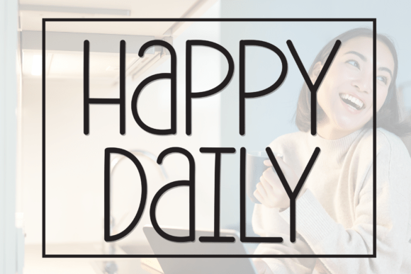 Happy Daily: A Font for Joyful, Handwritten Design
